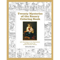 Twenty Mysteries of the Rosary Coloring Book: with Illustrations of Art Masterpieces and Bible Stories for Catholic/Christian Children