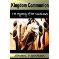 Kingdom Communion: Mystery of the Fourth Cup