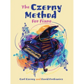 The Czerny Method for Piano: With Downloadable Mp3s