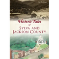 Historic Tales of Sylva and Jackson County