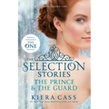 The Selection Stories: The Prince & the Guard
