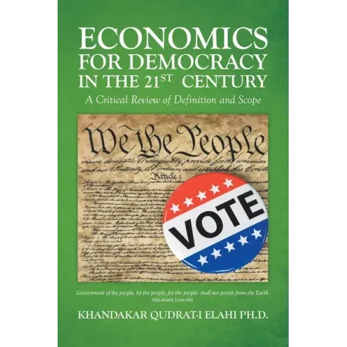 Economics for Democracy in the 21st Century: A Critical Review of Definition and Scope