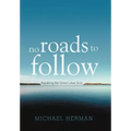 No Roads to Follow: Kayaking the Great Lakes Solo