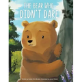 The Bear Who Didn't Dare