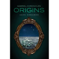 Gabriel Chronicles: Origins