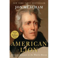 American Lion: Andrew Jackson in the White House