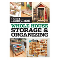 Family Handyman Whole House Storage & Organizing