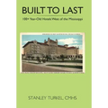 Built to Last 100+ Year-Old Hotels West of the Mississippi