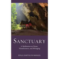 Sanctuary: A Meditation on Home, Homelessness, and Belonging
