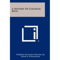 A History Of Colonial Bath
