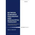 Between Humanist Philosophy and Apocalyptic Theology: The Twentieth Century Sojourn of Samuel Stefan Osusky