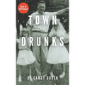 Town Drunks