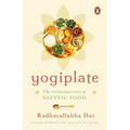 Yogiplate: The Fundamentals of Sattvic Food