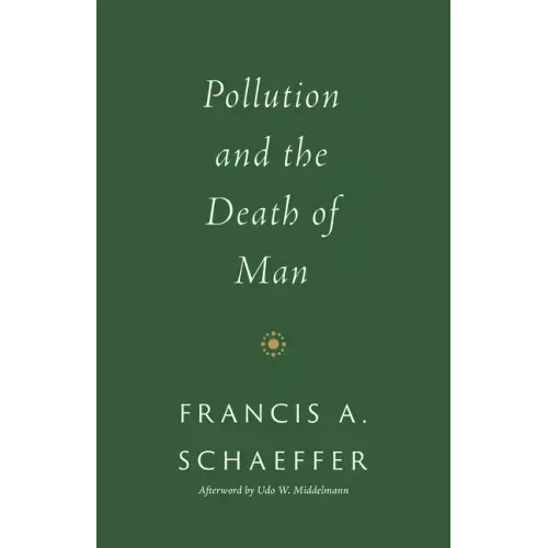 Pollution and the Death of Man