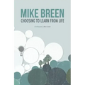 Choosing to Learn From Life