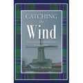 Catching the Wind: A Guide for Interpreting Ecclesiastes