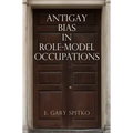 Antigay Bias in Role-Model Occupations