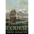 A Troubled Course: A John Pearce Adventure