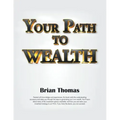Your Path to Wealth