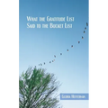 What the Gratitude List Said to the Bucket List