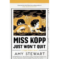 Miss Kopp Just Won't Quit
