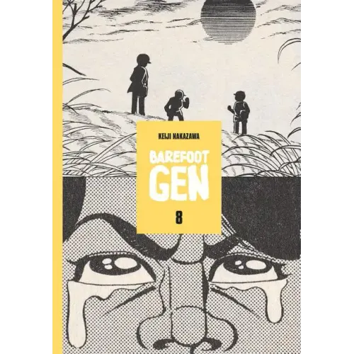 Barefoot Gen Volume 8: Merchants of Death