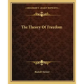 The Theory of Freedom