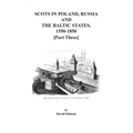 Scots in Poland, Russia, and the Baltic States, 1550-1850. Part Three