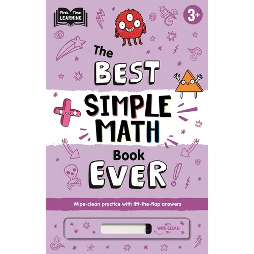 The Best Simple Math Book Ever: Wipe-Clean Workbook with Lift-The-Flap Answers for Ages 3 & Up