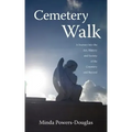 Cemetery Walk