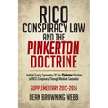 Rico Conspiracy Law and the Pinkerton Doctrine: Judicial Fusing Symmetry of the Pinkerton Doctrine to Rico Conspiracy Through Mediate Causation