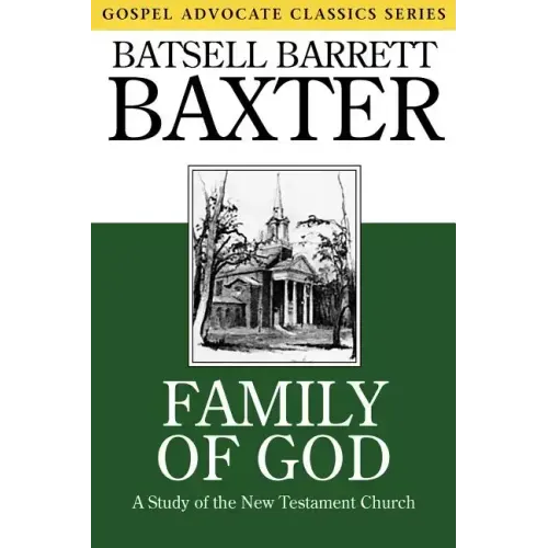 Family of God: A Study of the New Testament Church