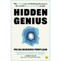 Hidden Genius: The Secret Ways of Thinking That Power the World's Most Successful People