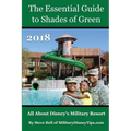 The Essential Guide to Shades of Green 2018: Your Guide to Walt Disney World's Military Resort