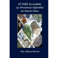 El Tallit escondido: La presencia sefardita en Puerto Rico