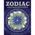 Zodiac Adult Coloring Book: Coloring Book For Adults Zodiac Signs With Relaxing Designs