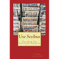 Use Scribus: The Desk Top Publishing Program