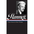 Hammett Crime Stories and Other Writings