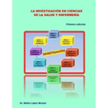La investigación en ciencias de la salud y enfermería