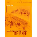 Okfuskee: A Creek Indian Town in Colonial America
