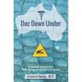 Doc Down Under: An American Emergency Doc's Family Adventures in Australia & New Zealand