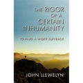 The Rigor of a Certain Inhumanity: Toward a Wider Suffrage
