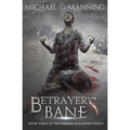 Betrayer's Bane: Book 3