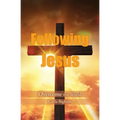 Following Jesus: Overcome the World