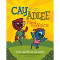 Cay and Adlee Find Their Voice