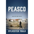 Peasco: Based on True Events