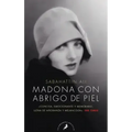 Madona Con Abrigo de Piel / Madona in a Fur Coat