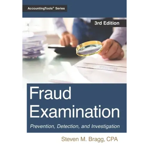 Fraud Examination: Third Edition