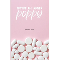 They're All Named Poppy