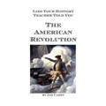 Lies Your History Teacher Told You - The American Revolution